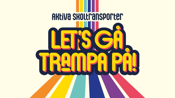 Aktiva skoltransporter - Let's g&aring; trampa p&aring;!